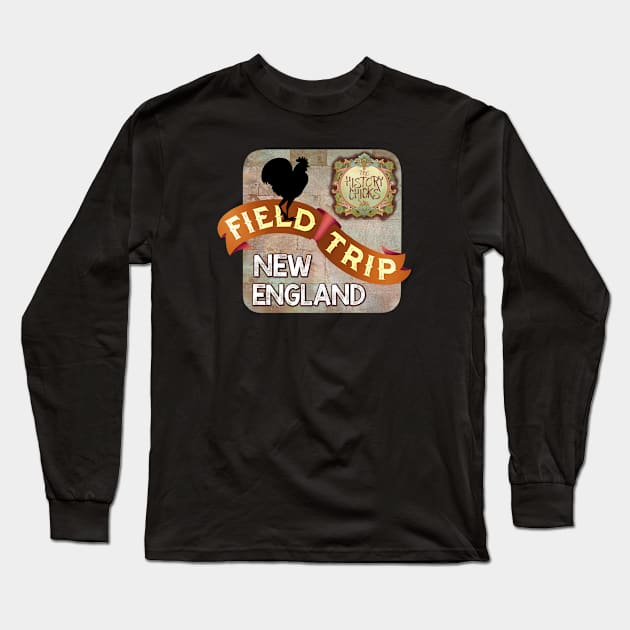 Field Trip Roosters Long Sleeve T-Shirt by The History Chicks